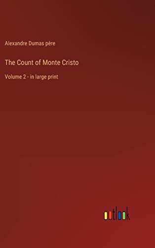 Stock image for The Count of Monte Cristo: Volume 2 - in large print for sale by Lucky's Textbooks