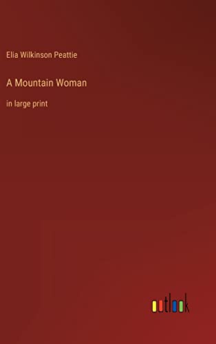 Stock image for A Mountain Woman for sale by PBShop.store US