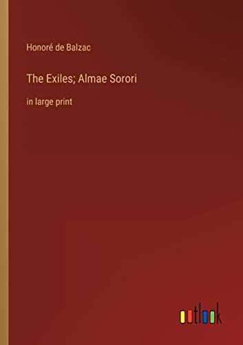 Stock image for The Exiles; Almae Sorori: in large print for sale by Chiron Media