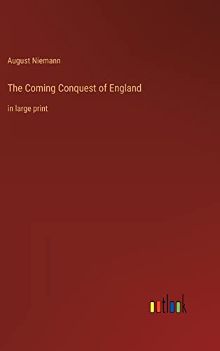 Stock image for The Coming Conquest of England: in large print for sale by Chiron Media