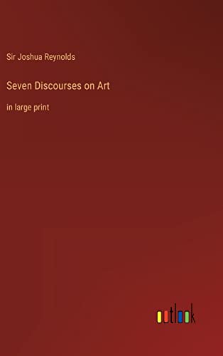 Stock image for Seven Discourses on Art:in large print for sale by Ria Christie Collections