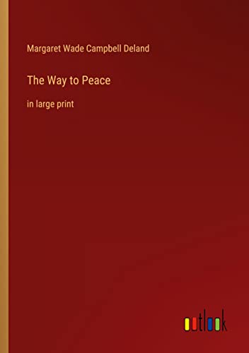 9783368320621: The Way to Peace: in large print