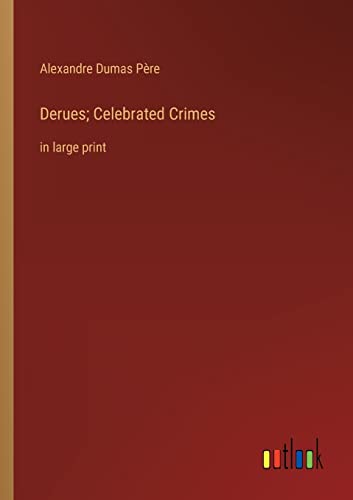9783368321642: Derues; Celebrated Crimes: in large print