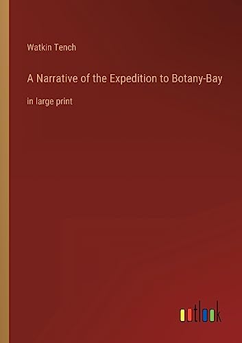 Stock image for A Narrative of the Expedition to Botany-Bay for sale by PBShop.store US