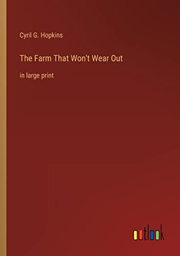 Stock image for The Farm That Won't Wear Out:in large print for sale by Chiron Media
