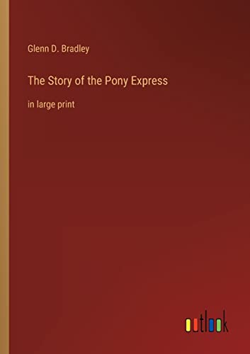 Imagen de archivo de Story of the Pony Express a la venta por PBShop.store US