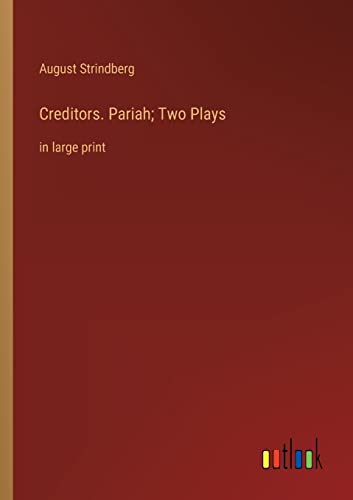 Stock image for Creditors. Pariah; Two Plays for sale by PBShop.store US