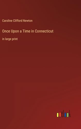 Imagen de archivo de Once Upon a Time in Connecticut a la venta por PBShop.store US