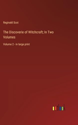 Stock image for The Discoverie of Witchcraft; In Two Volumes for sale by PBShop.store US