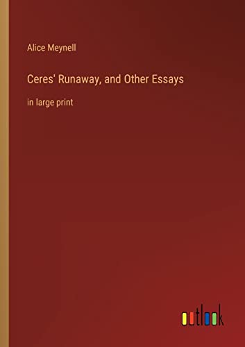 Beispielbild fr Ceres' Runaway, and Other Essays : in large print zum Verkauf von Buchpark