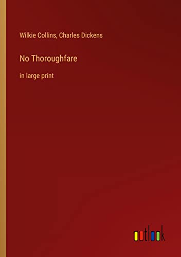 9783368401665: No Thoroughfare: in large print