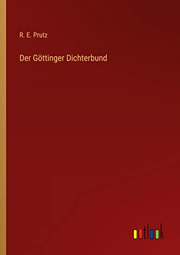 Imagen de archivo de Der Gottinger Dichterbund a la venta por Chiron Media