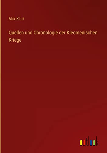 Stock image for Quellen und Chronologie der Kleomenischen Kriege for sale by Ria Christie Collections