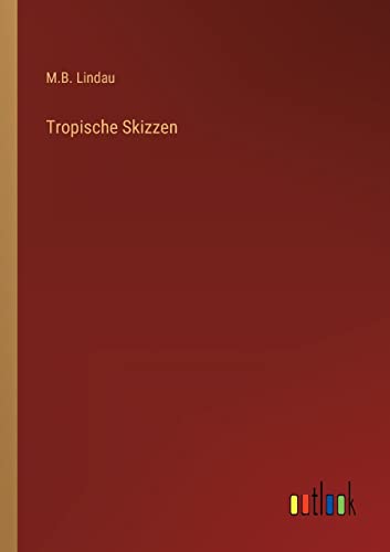 Stock image for Tropische Skizzen for sale by PBShop.store US