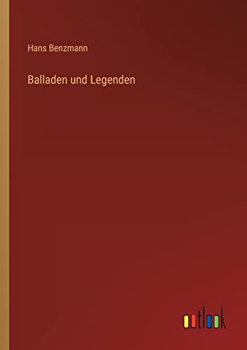 Imagen de archivo de Balladen und Legenden a la venta por PBShop.store US