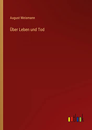 Imagen de archivo de ber Leben und Tod a la venta por PBShop.store US
