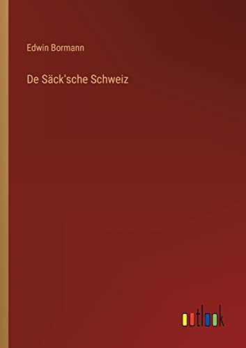 Stock image for De S?ck'sche Schweiz for sale by PBShop.store US