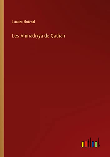 Imagen de archivo de Les Ahmadiyya de Qadian a la venta por PBShop.store US