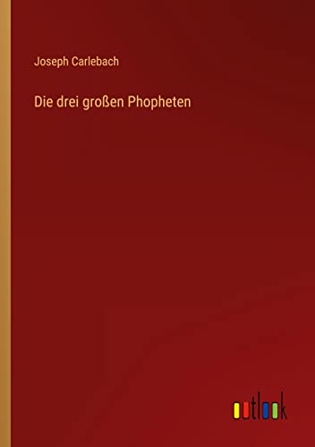 Stock image for Die drei gro?en Phopheten for sale by PBShop.store US