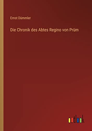 Imagen de archivo de Die Chronik des Abtes Regino von Pr?m a la venta por PBShop.store US