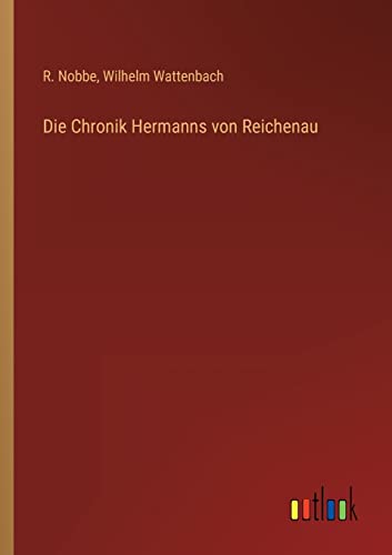 Stock image for Die Chronik Hermanns von Reichenau for sale by PBShop.store US