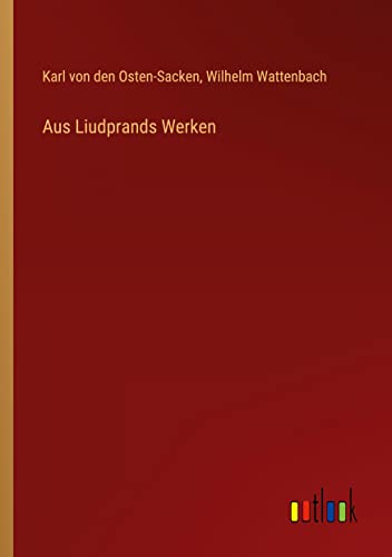 Stock image for Aus Liudprands Werken for sale by PBShop.store US