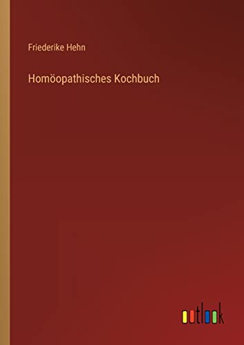 Stock image for Homopathisches Kochbuch for sale by Blackwell's