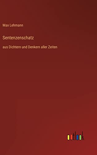 9783368458157: Sentenzenschatz: aus Dichtern und Denkern aller Zeiten