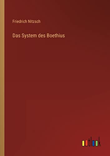 Beispielbild fr Das System des Boethius zum Verkauf von Buchpark