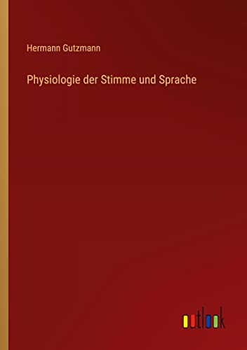Stock image for Physiologie der Stimme und Sprache for sale by PBShop.store US