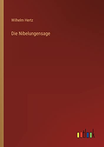 Imagen de archivo de Die Nibelungensage a la venta por PBShop.store US