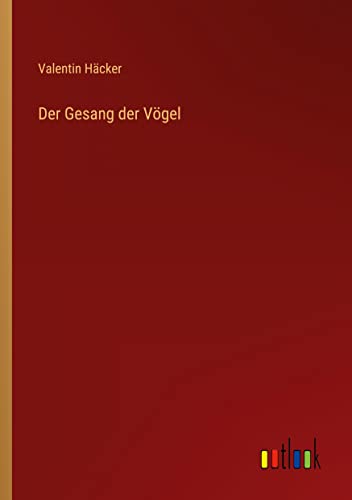 Stock image for Der Gesang der V?gel for sale by PBShop.store US