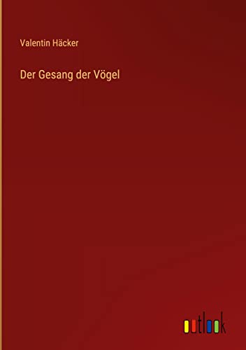 Stock image for Der Gesang der V?gel for sale by PBShop.store US