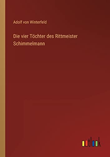 9783368467364: Die vier Tchter des Rittmeister Schimmelmann