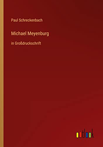 Beispielbild fr Michael Meyenburg : in Grodruckschrift zum Verkauf von Buchpark