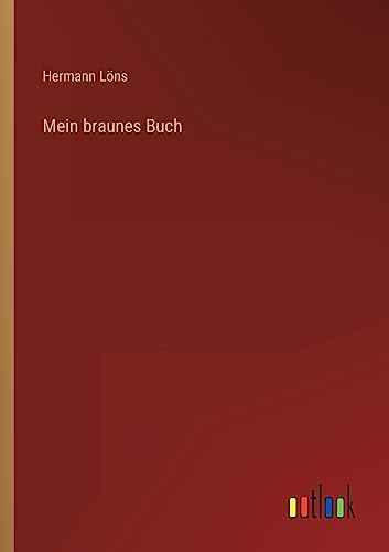 Stock image for Mein braunes Buch for sale by PBShop.store US