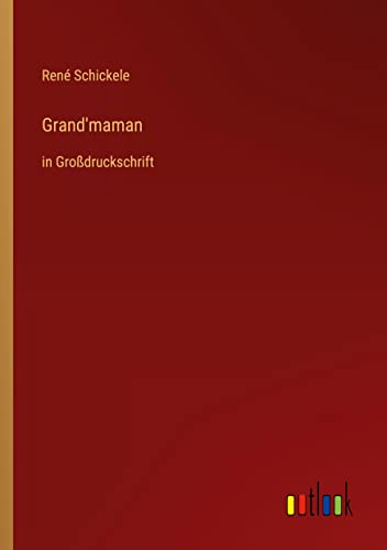 Beispielbild fr Grand`maman: in Grodruckschrift zum Verkauf von Buchpark