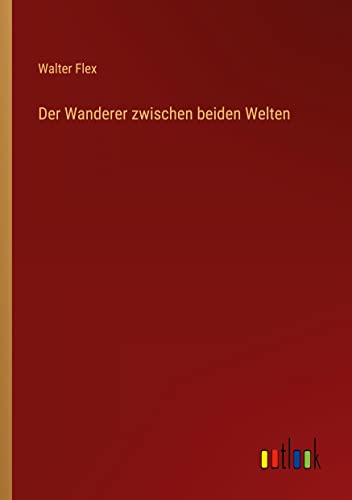 Stock image for Der Wanderer zwischen beiden Welten for sale by PBShop.store US