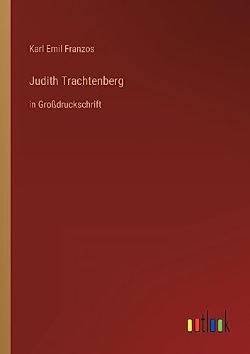 Beispielbild fr Judith Trachtenberg: in Grodruckschrift zum Verkauf von Buchpark