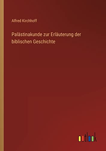 Stock image for Palastinakunde zur Erlauterung der biblischen Geschichte for sale by Chiron Media
