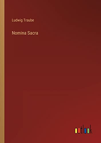 Beispielbild fr Nomina Sacra zum Verkauf von Buchpark