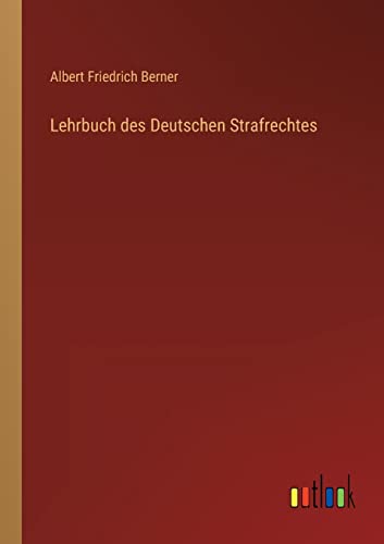 Beispielbild fr Lehrbuch des Deutschen Strafrechtes zum Verkauf von Buchpark