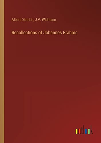Beispielbild fr Recollections of Johannes Brahms zum Verkauf von PBShop.store US