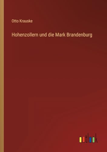 Stock image for Hohenzollern und die Mark Brandenburg for sale by PBShop.store US