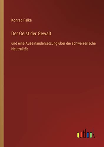 Stock image for Der Geist der Gewalt for sale by PBShop.store US