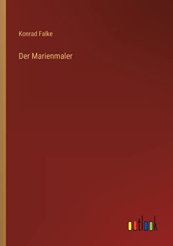 Stock image for Der Marienmaler for sale by PBShop.store US