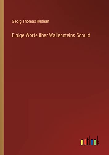 Stock image for Einige Worte ?ber Wallensteins Schuld for sale by PBShop.store US