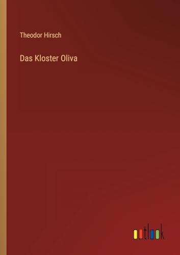 Imagen de archivo de Das Das Kloster Oliva a la venta por PBShop.store US