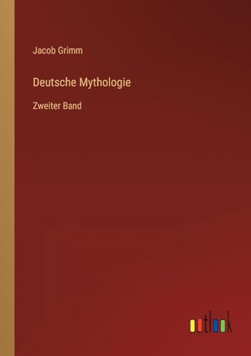 9783368608682: Deutsche Mythologie: Zweiter Band