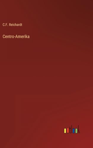 Stock image for Centro-Amerika for sale by PBShop.store US